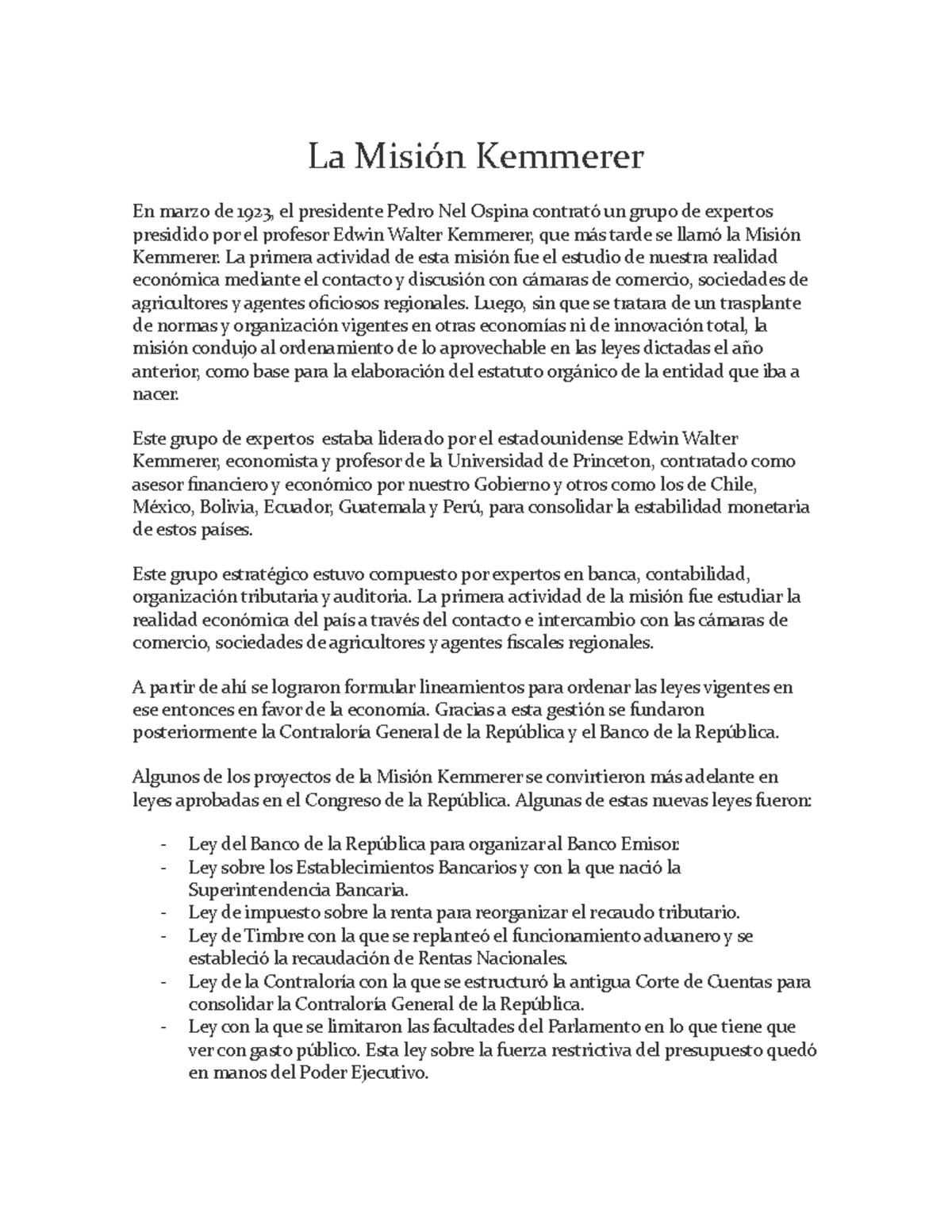 La Misión Kemmerer La Misión Kemmerer En marzo de 1923, el presidente
