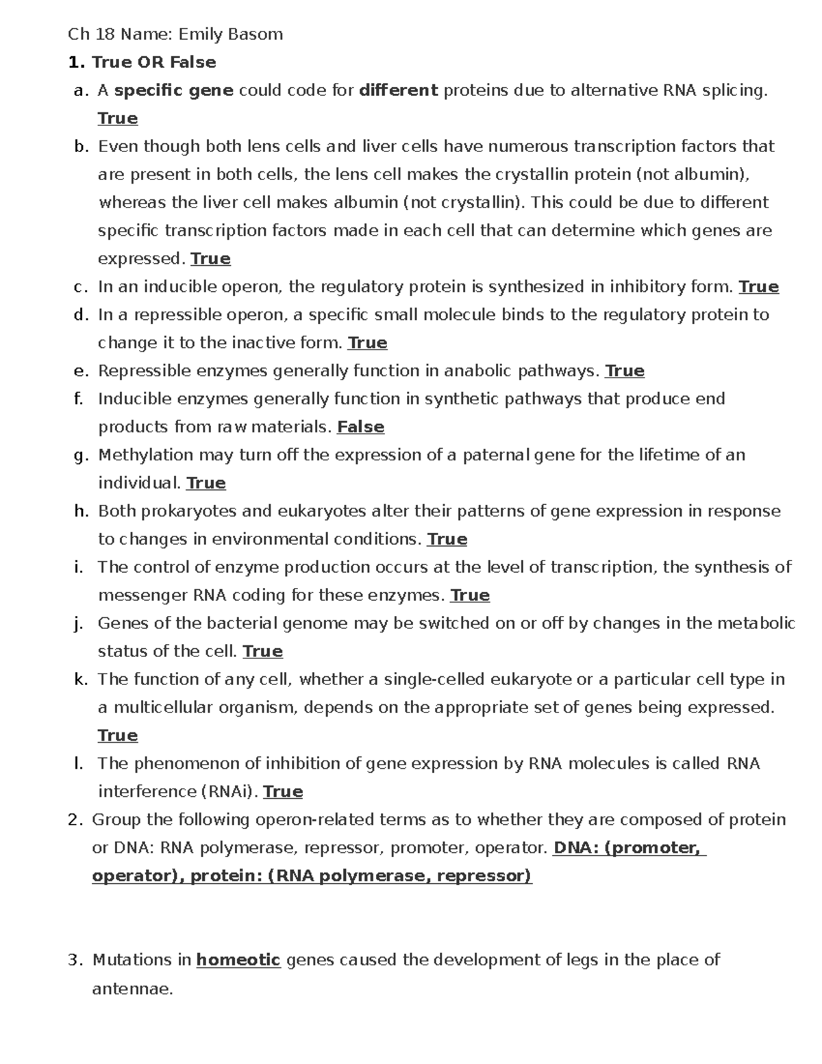 Ch 18 Review Questions - Lecutre - Ch 18 Name: Emily Basom True OR ...