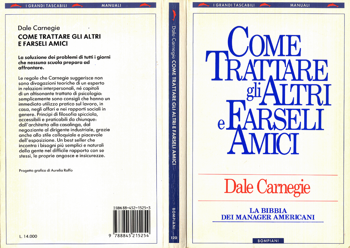 Come Trattare gli Altri e Farseli Amici - Dale Carnegie