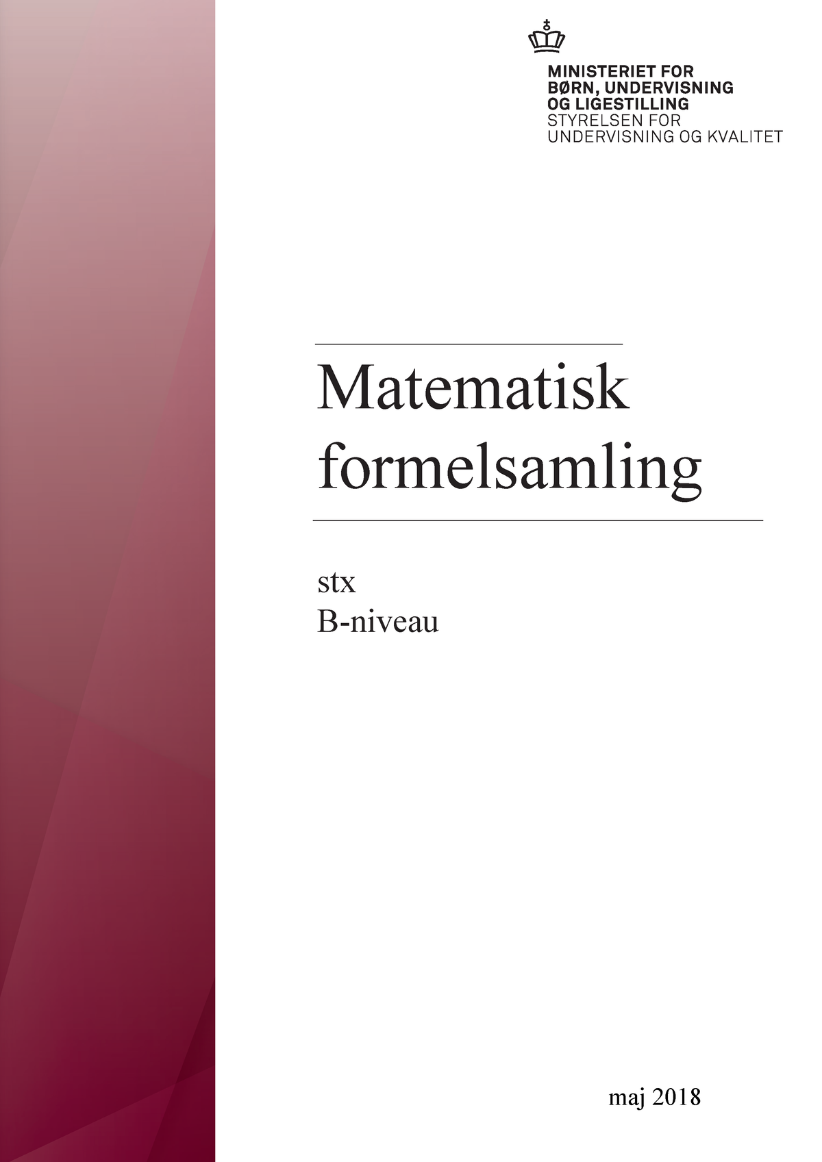 Formelsamling Matematik B Stx 2018. Oversigt Over Matematik Som Helhed ...