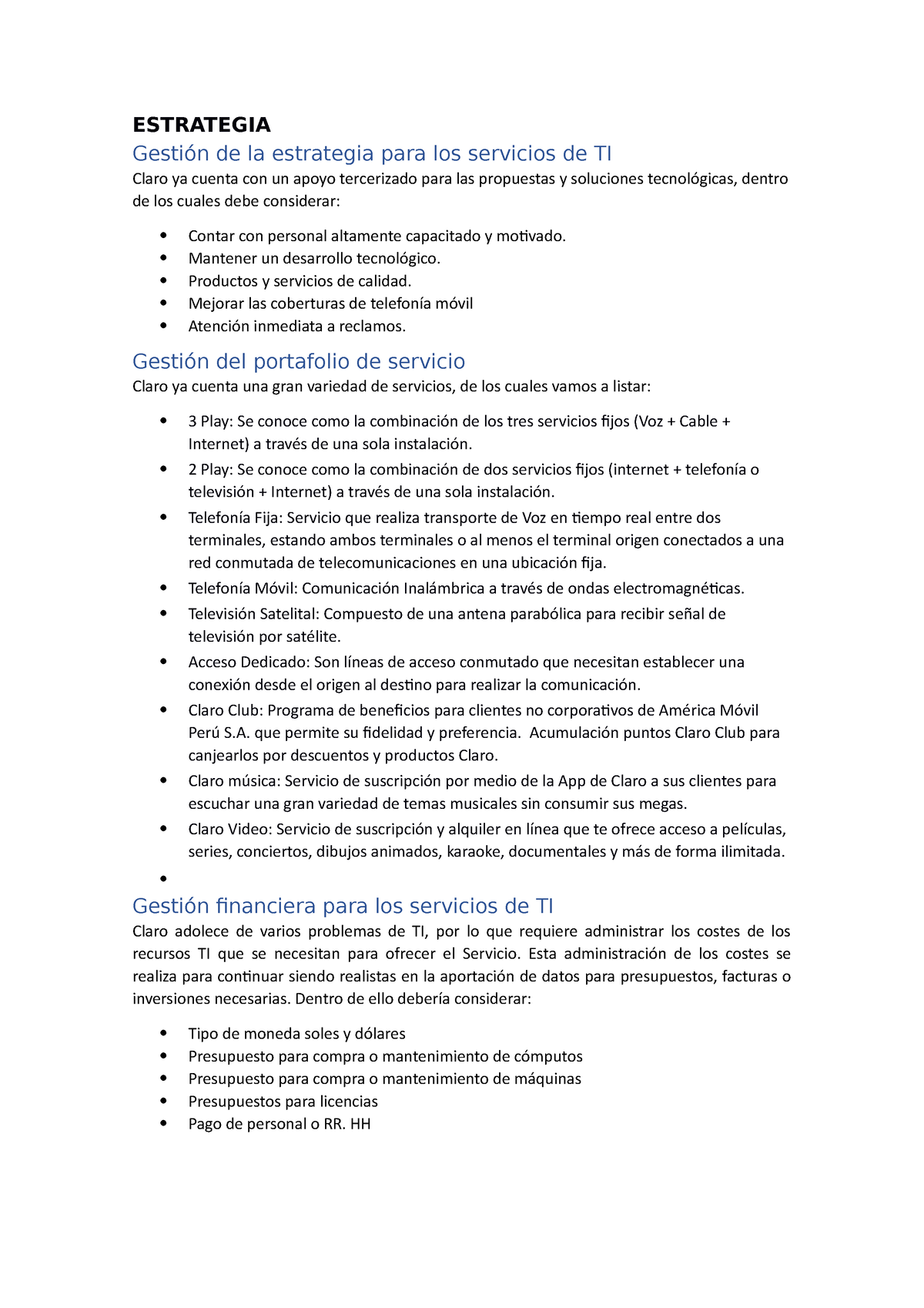 Examen Final - ESTRATEGIA Gestión de la estrategia para los servicios de TI  Claro ya cuenta con un - Studocu