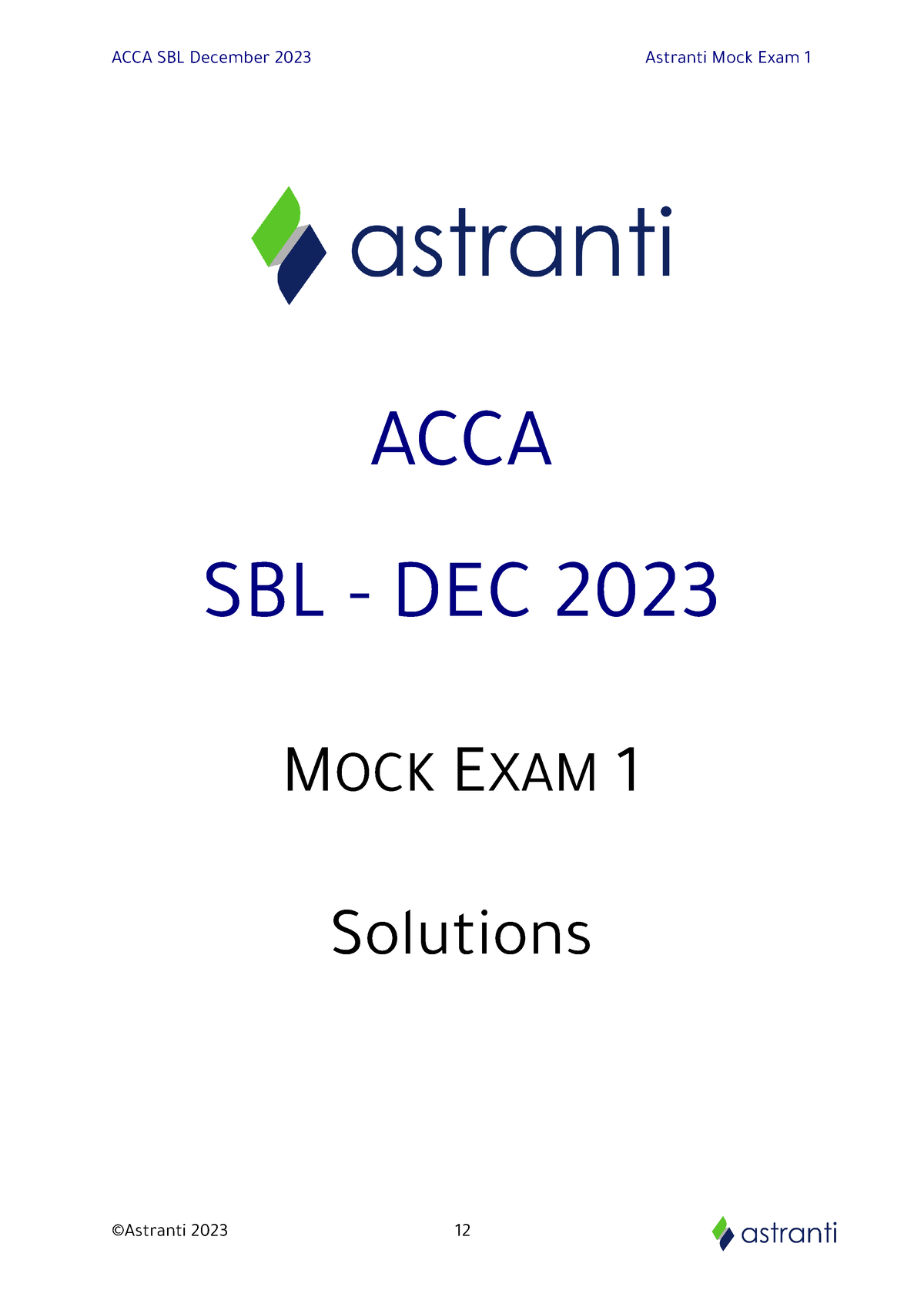 Solutions - N/A - ACCA SBL - DEC 2023 MOCK EXAM 1 Solutions How To Use ...