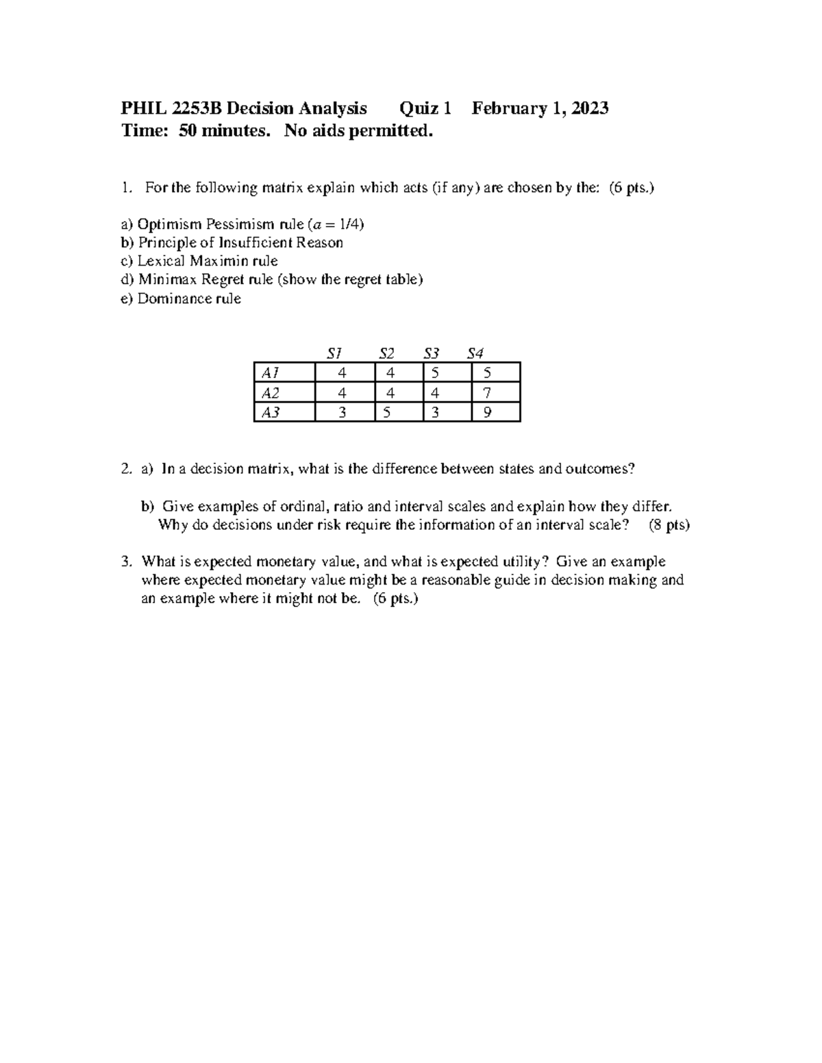PHIL 2253B Q1 Practice/Study guide PHIL 2253B Decision Analysis