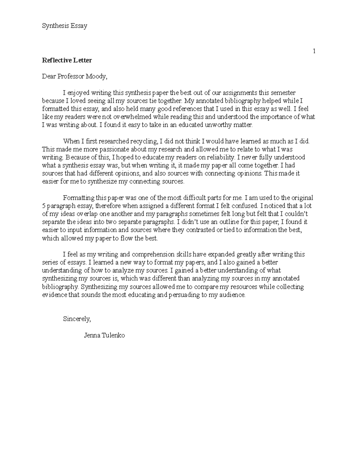 Synthesis essay Final Draft - 1 Reflective Letter Dear Professor Moody ...