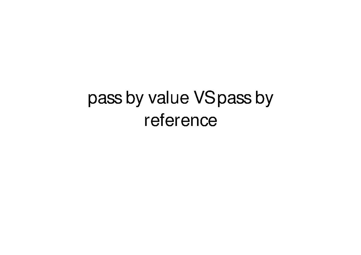 Tambahan-method - Java Method - pass by value VS pass by reference M et ...