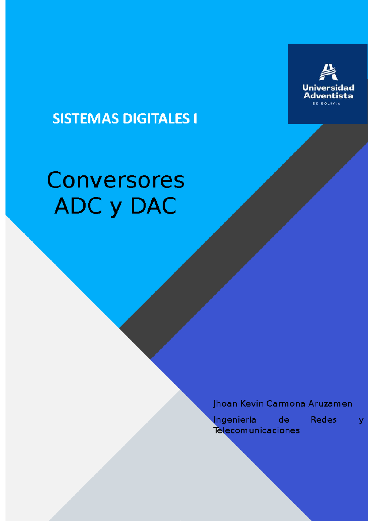 Conversores ADC Y DAC - Conversores ADC Y DAC SISTEMAS DIGITALES I ...