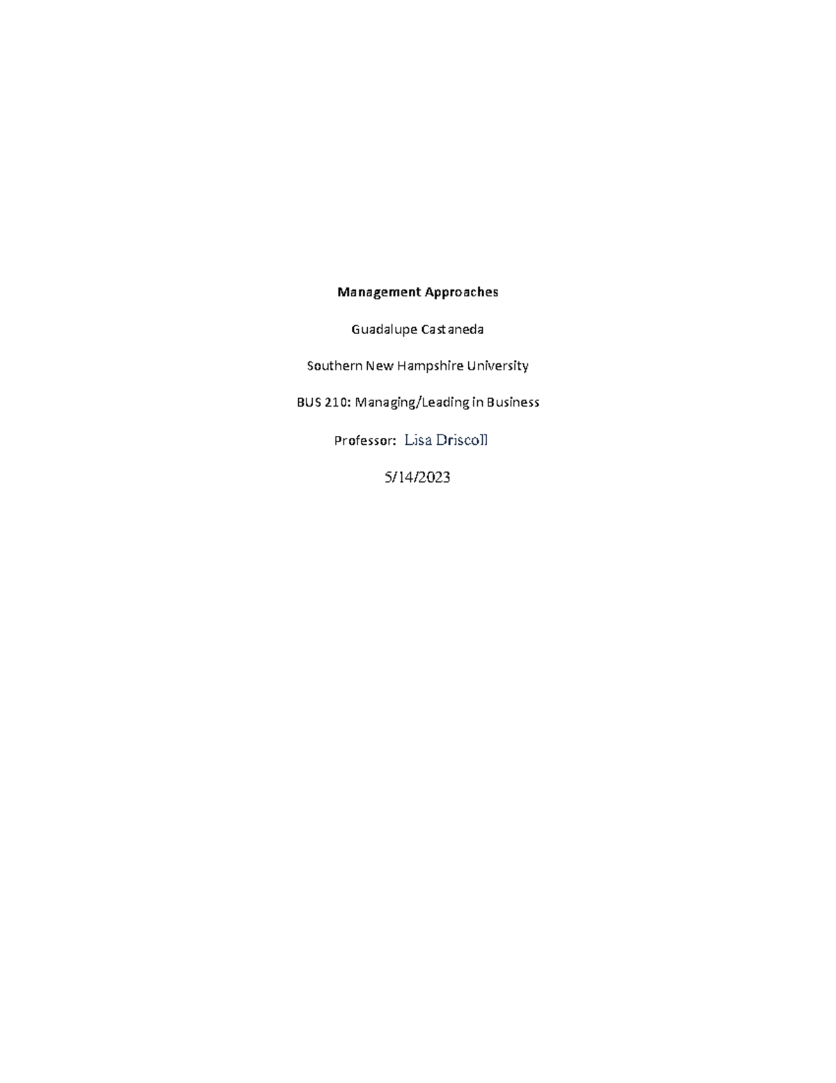 Bus 210. Management Approaches - Management Approaches Guadalupe ...