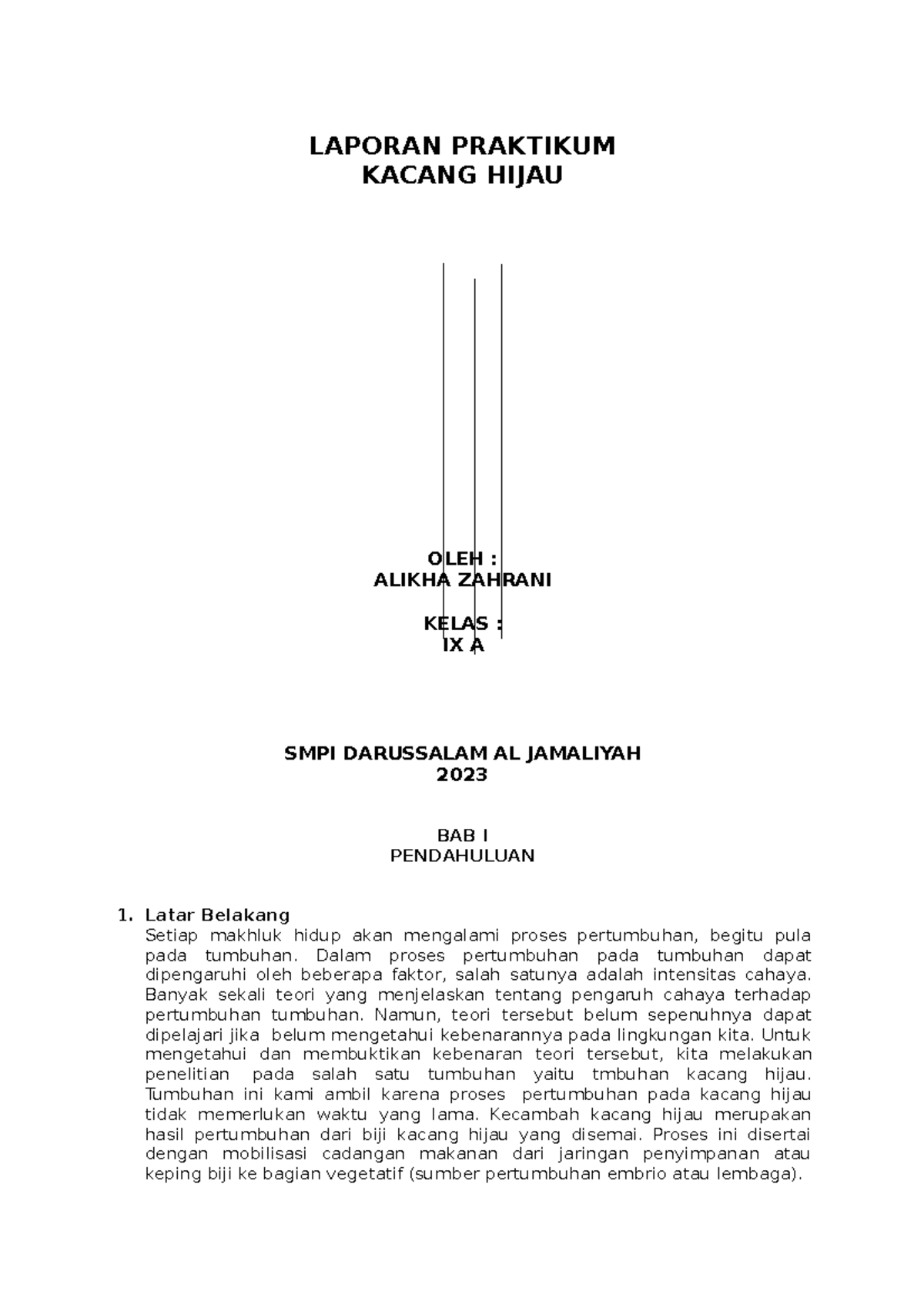 Percobaan Kacang Hijau - LAPORAN PRAKTIKUM KACANG HIJAU OLEH : ALIKHA