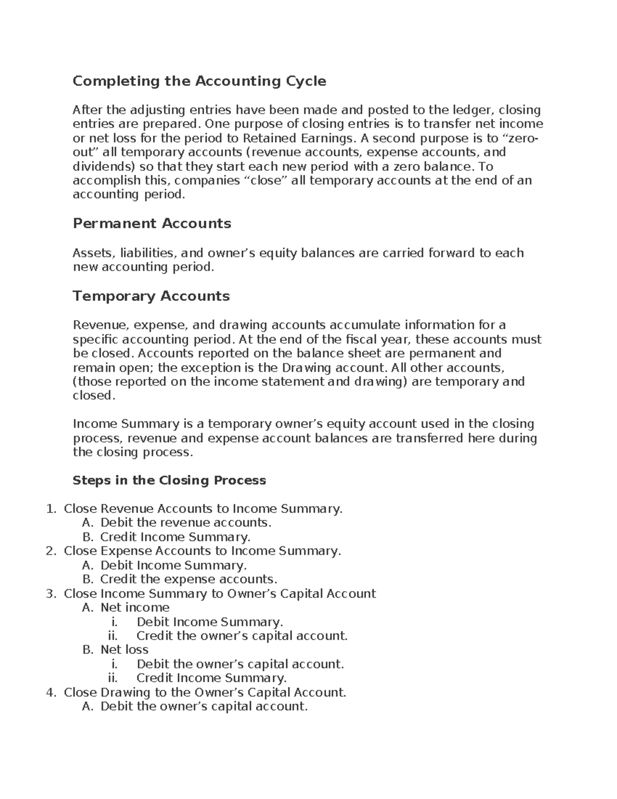 Completing the Accounting Cycle - One purpose of closing entries is to ...