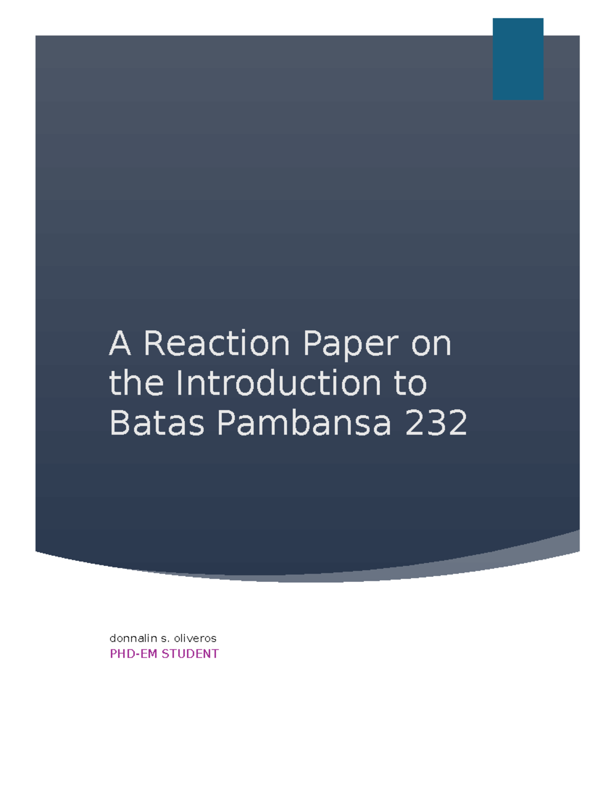 Reaction Paper on Introduction to BP 232 - A Reaction Paper on the ...