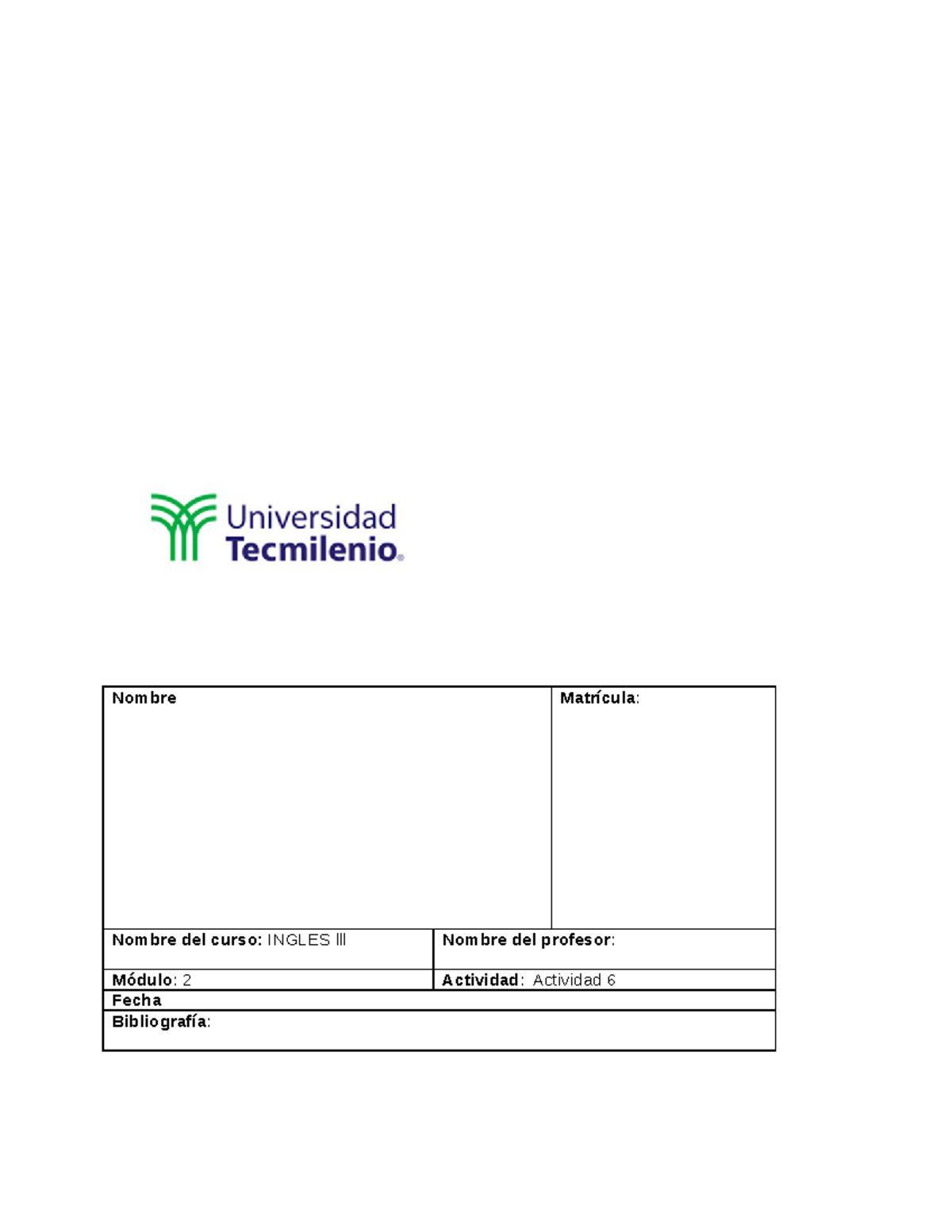 Ingles Nivel III Activity number 6 2022 - Inlges nivel lll - TecMilenio ...