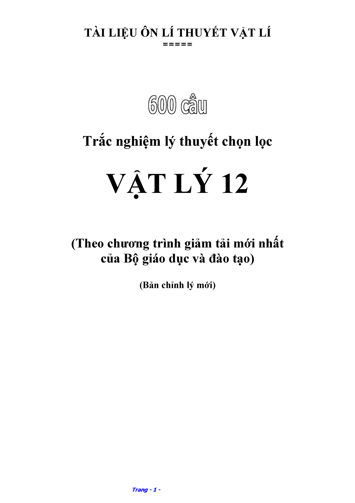 600 Cau Trac Nghiem Ly Thuyet Vat Ly 12 Co Dap An - TÀI LIỆU ÔN LÍ ...