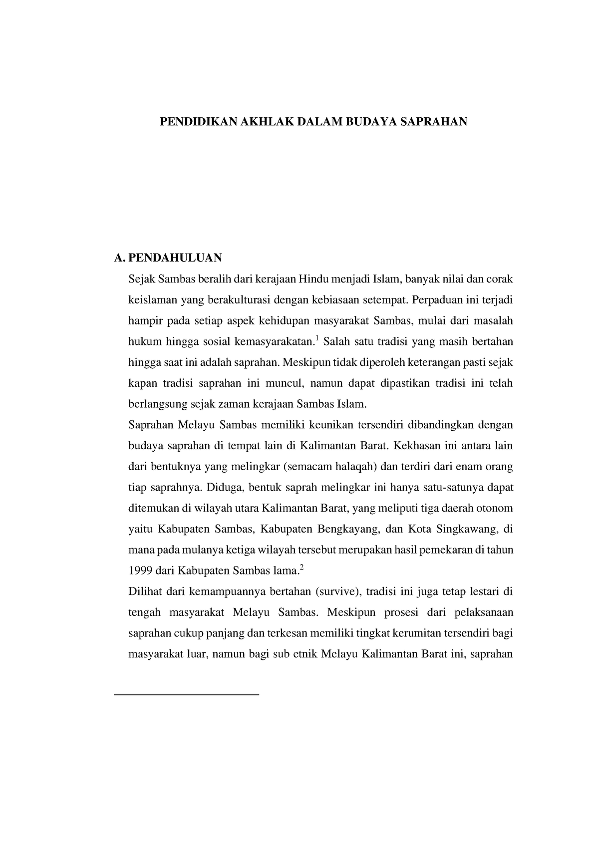 ARTIKEL TENTANG "PENDIDIKAN AKHLAK DALAM BUDAYA SAPRAHAN" - PENDIDIKAN ...