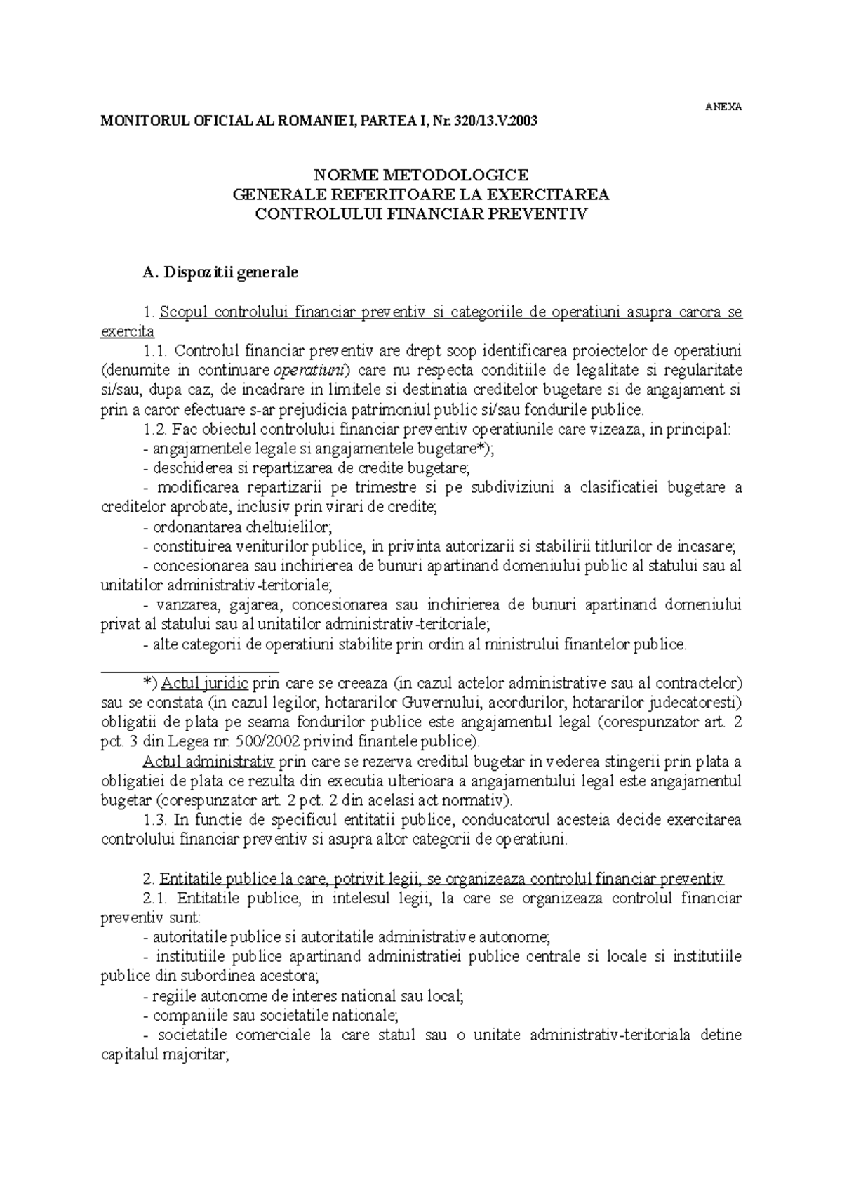 Anexa - ANEXA MONITORUL OFICIAL AL ROMANIEI, PARTEA I, Nr. 320/13 ...