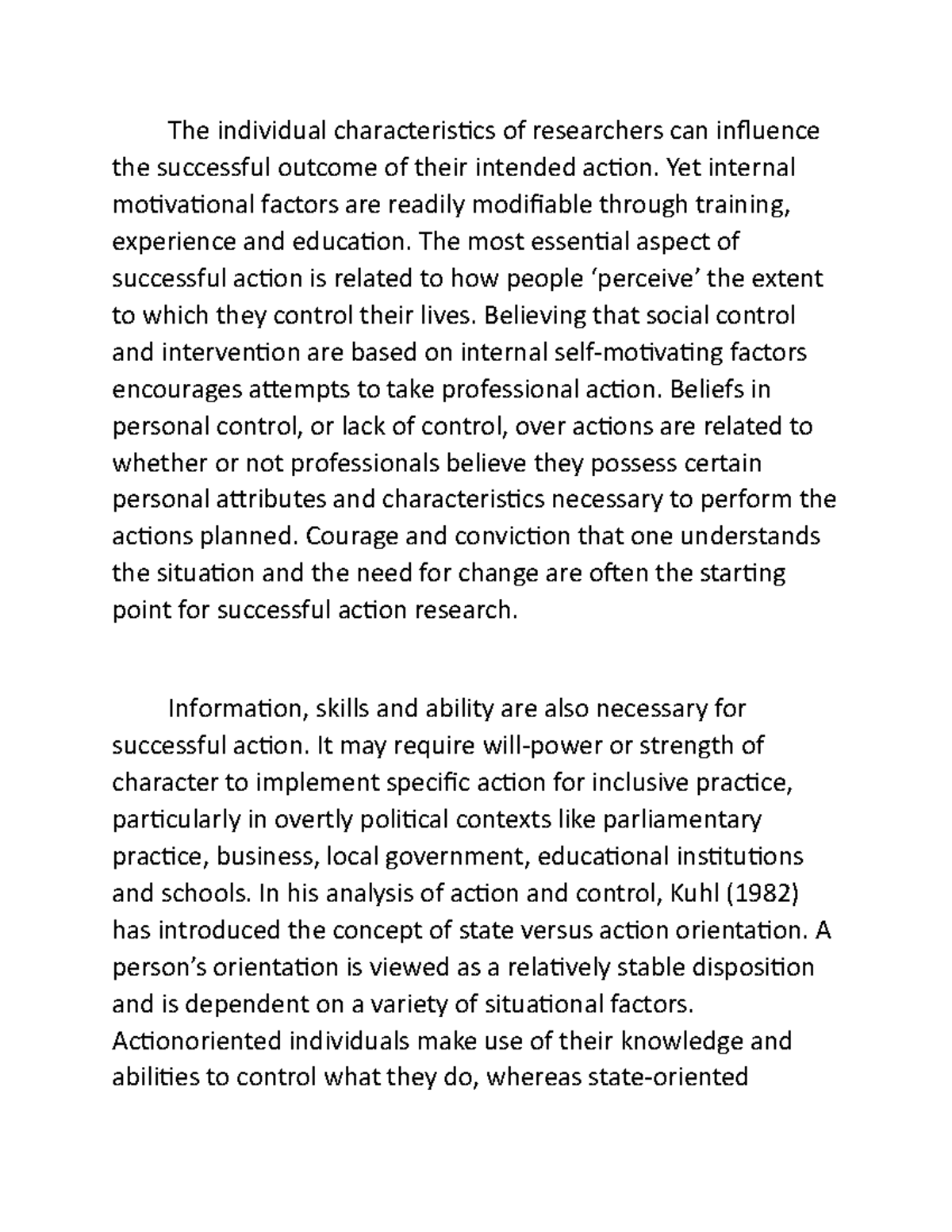 The individual characteristics of researchers can influence the ...