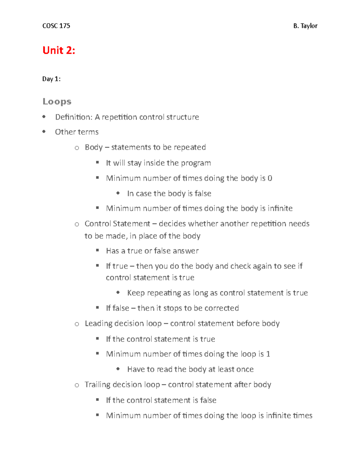 COSC Unit 2 - Lecture Notes 6 - COSC 175 B. Taylor Unit 2: Day 1: Loops ...