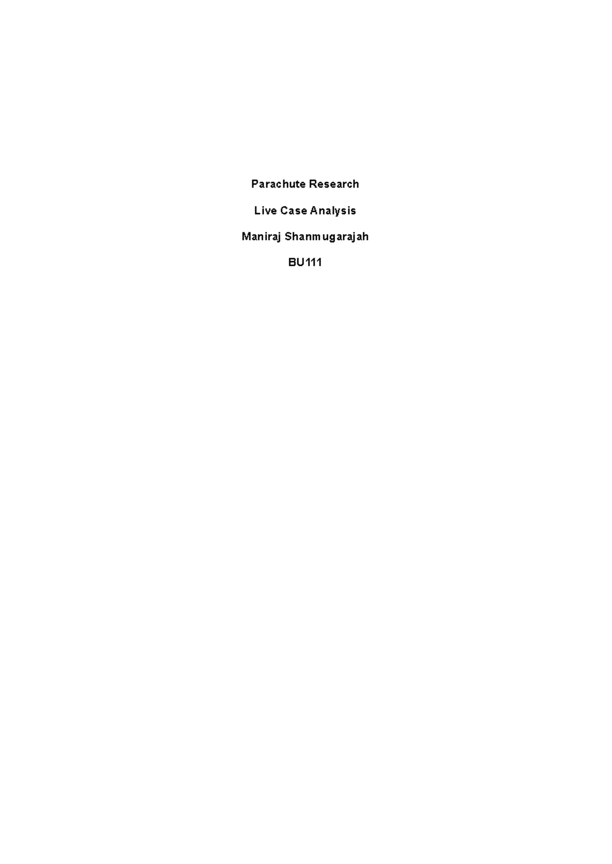 Parachute Research -p - Parachute Research Live Case Analysis Maniraj ...