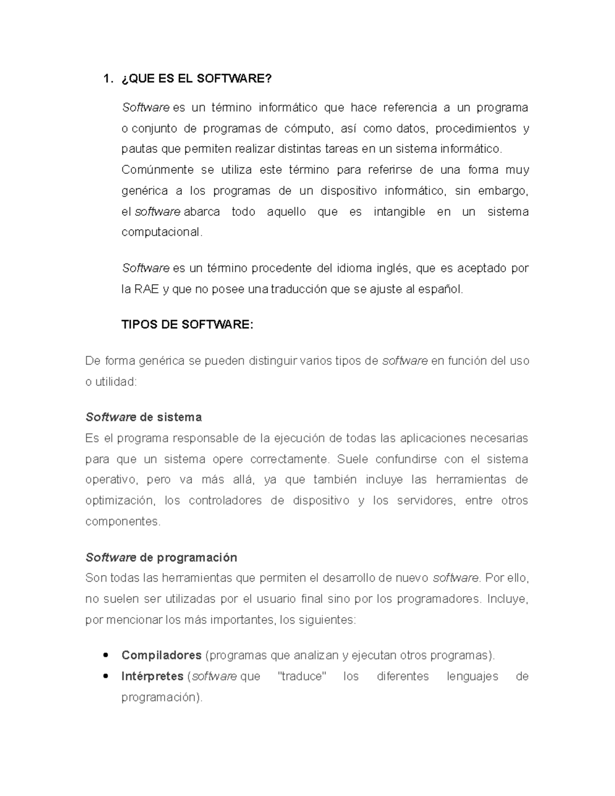QUE ES EL Software 1. ¿QUE ES EL SOFTWARE? Software es un término