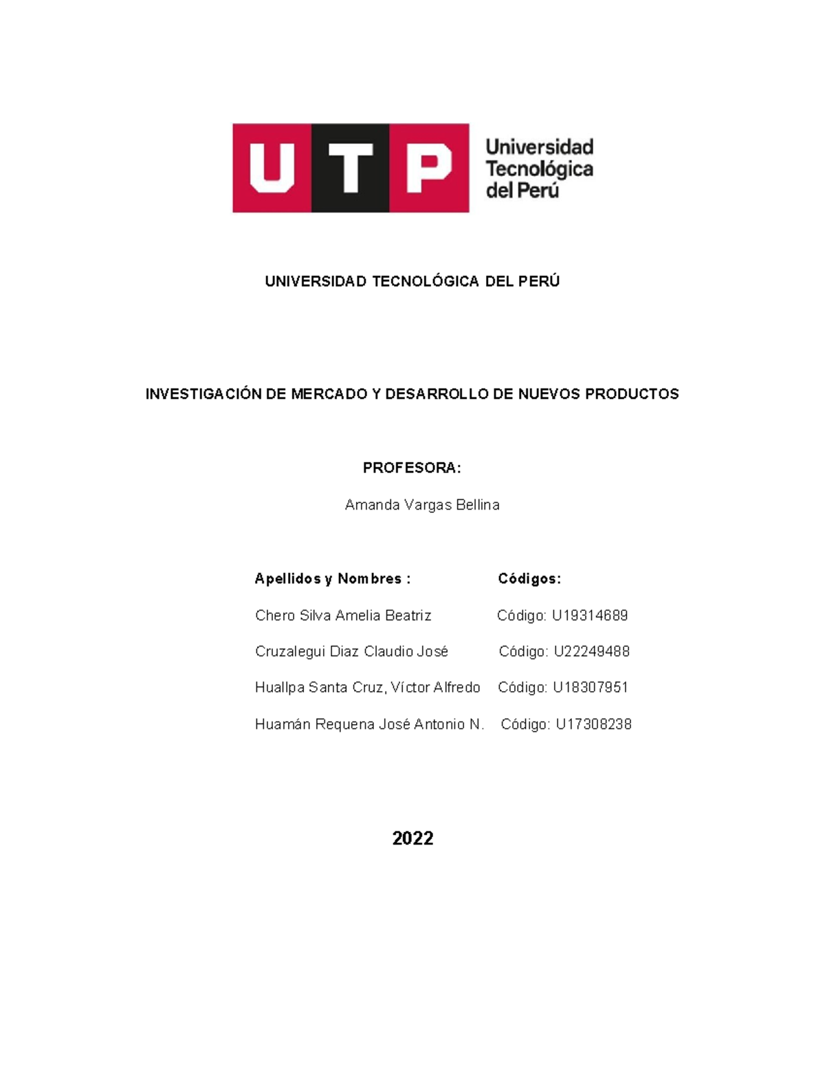 Producto Nuevo base - UNIVERSIDAD TECNOLÓGICA DEL PERÚ INVESTIGACIÓN DE ...