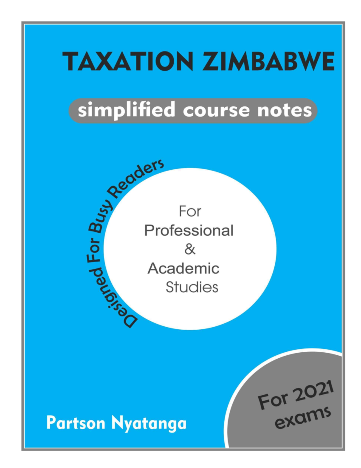Taxation Zimbabwe Course Notes 2022 - ii Taxation Course Notes- 2022