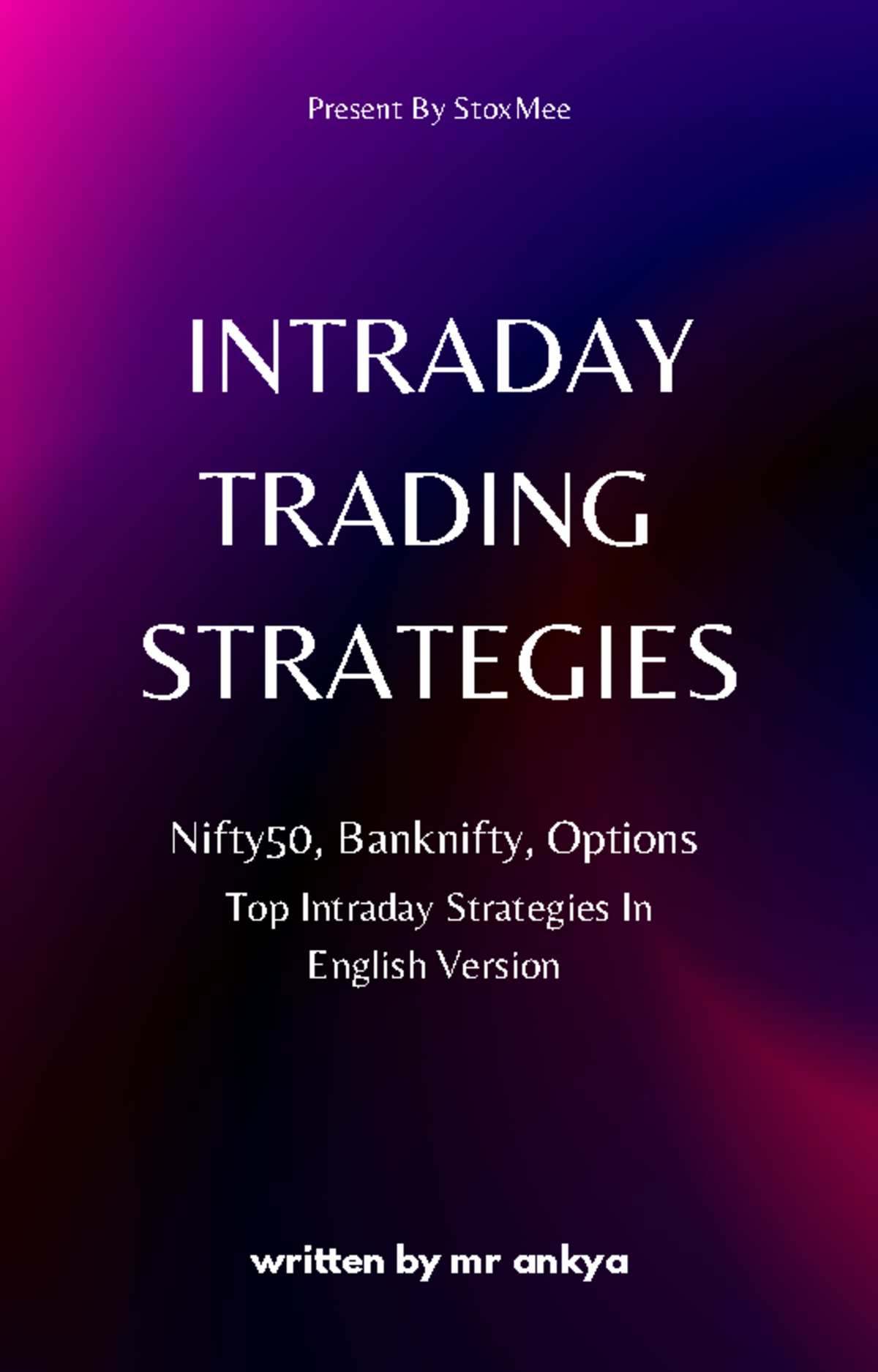 intraday trading strategies INTRADAY TRADING STRATEGIES