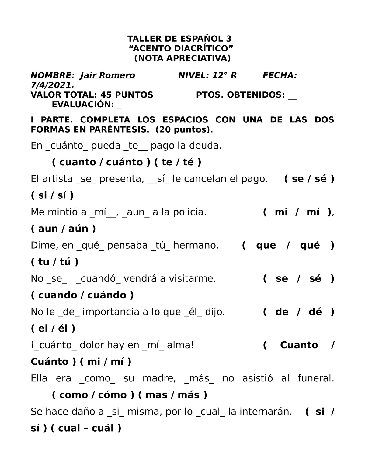 Taller 3 El Acento Diacrítico Taller De EspaÑol 3 “acento DiacrÍtico” Nota Apreciativa 