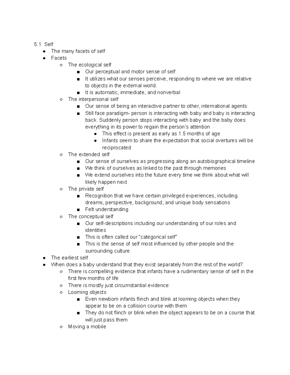 Exam 4 Notes - 5: Self The many facets of self Facets The ecological ...