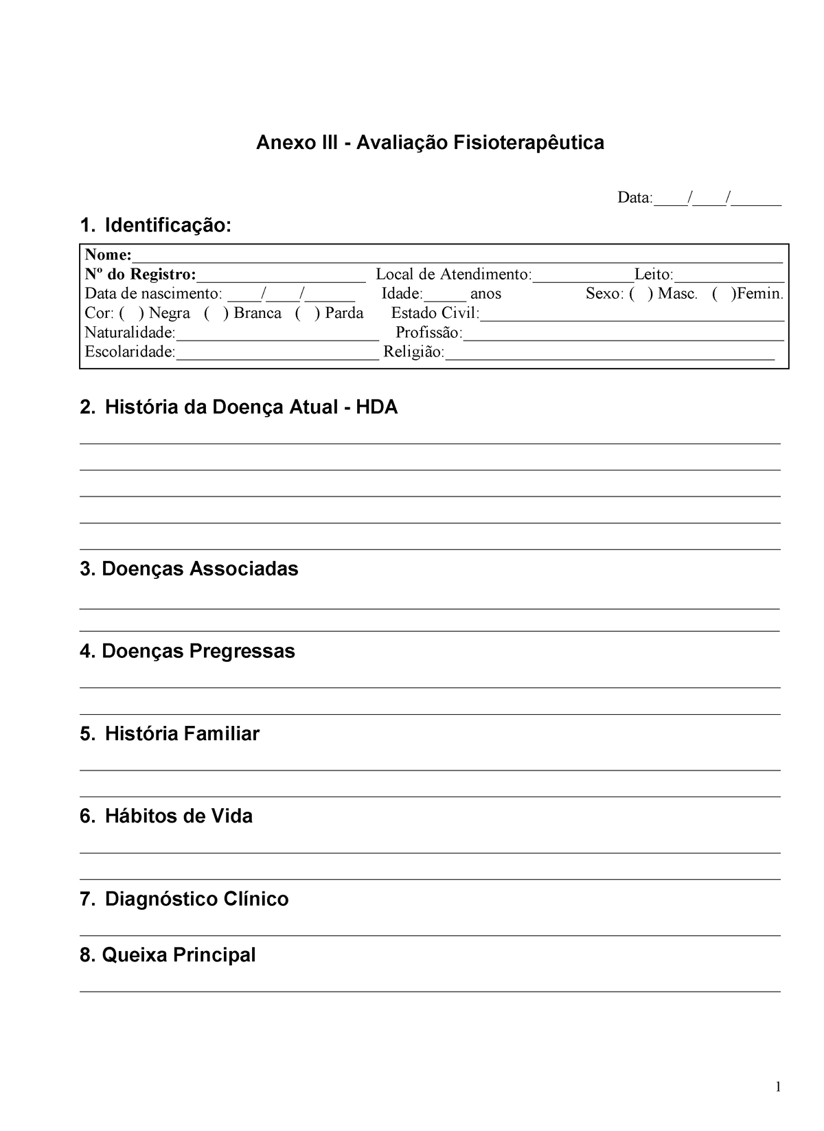 Ficha DE Anamnese EM Fisioterapia 2022 0202 - FICHA DE ANAMNESE EM  FISIOTERAPIA DATA DA AVALIAÇÃO: - Studocu