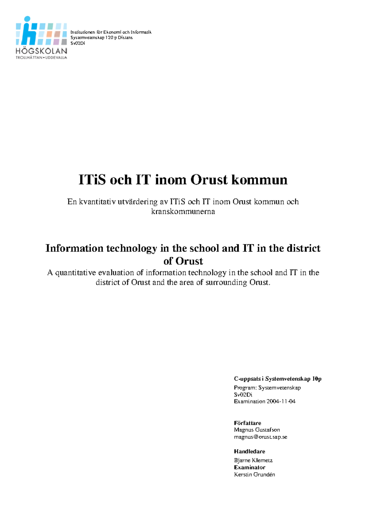 Examensarbete Inom Datateknik - Institutionen För Ekonomi Och ...