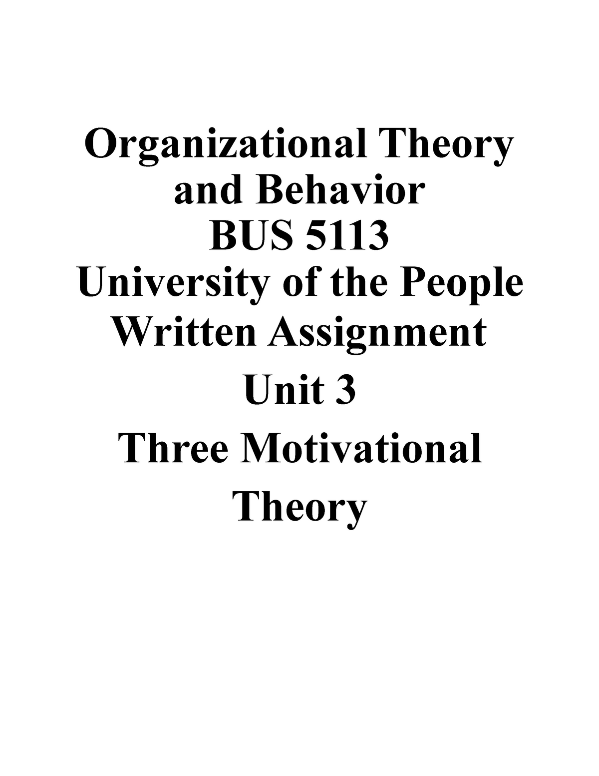 Organizational Theory and Behavior Unit 3 - Organizational Theory and ...