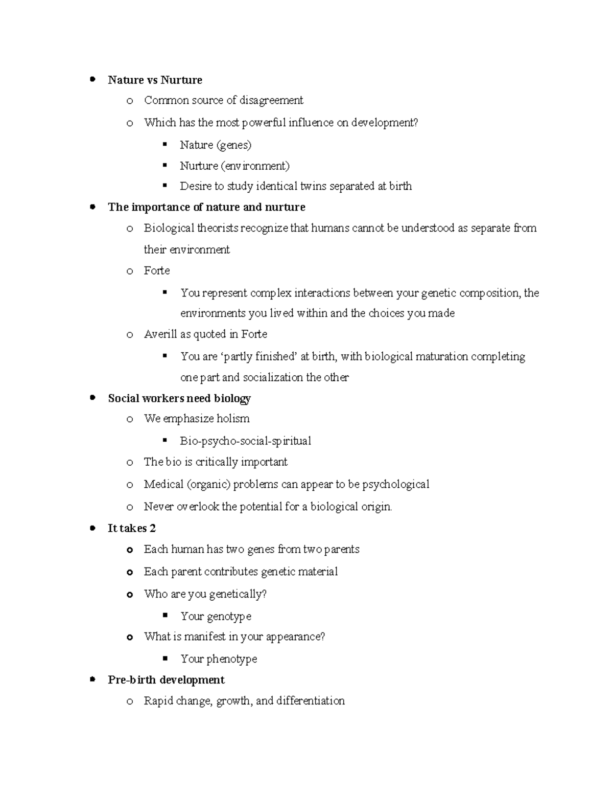 Life Course Notes week 4 - Nature vs Nurture o Common source of ...