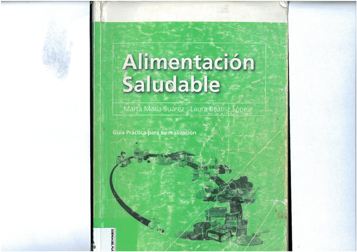 1-Suárez, M. Alimentación Saludable.Guia Pág. 8 A 71 - Antropologia Y ...