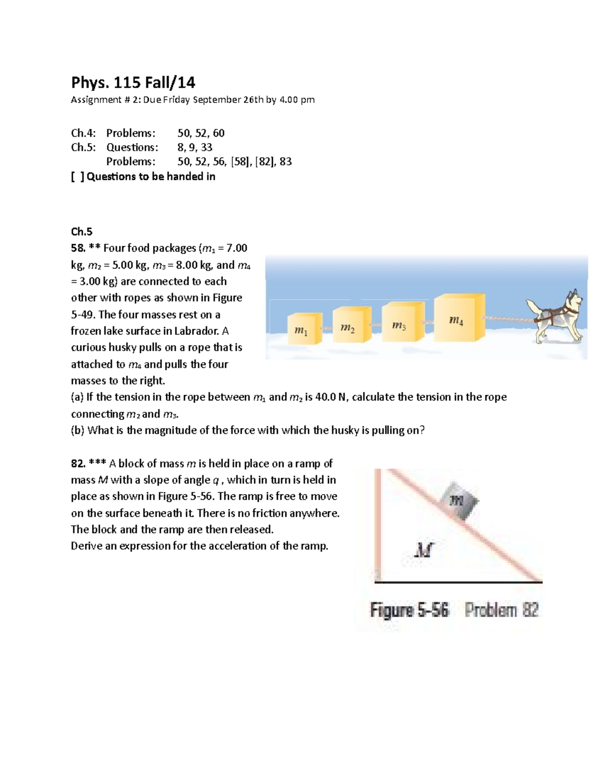 Assignment+#2 revised - Phys. 115 Fall/14 Assignment # 2: Due Friday ...