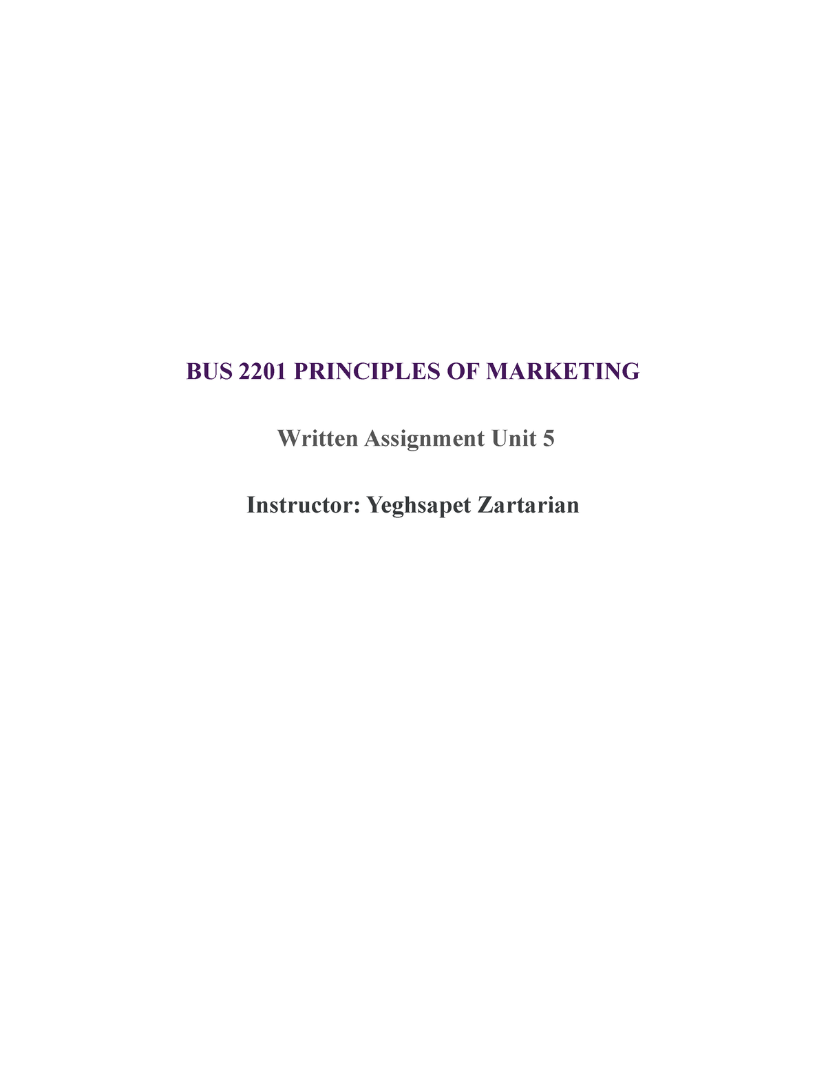 Written Assignment 5 - Principles Of Marketing - BUS 2201 - BUS 2201 ...