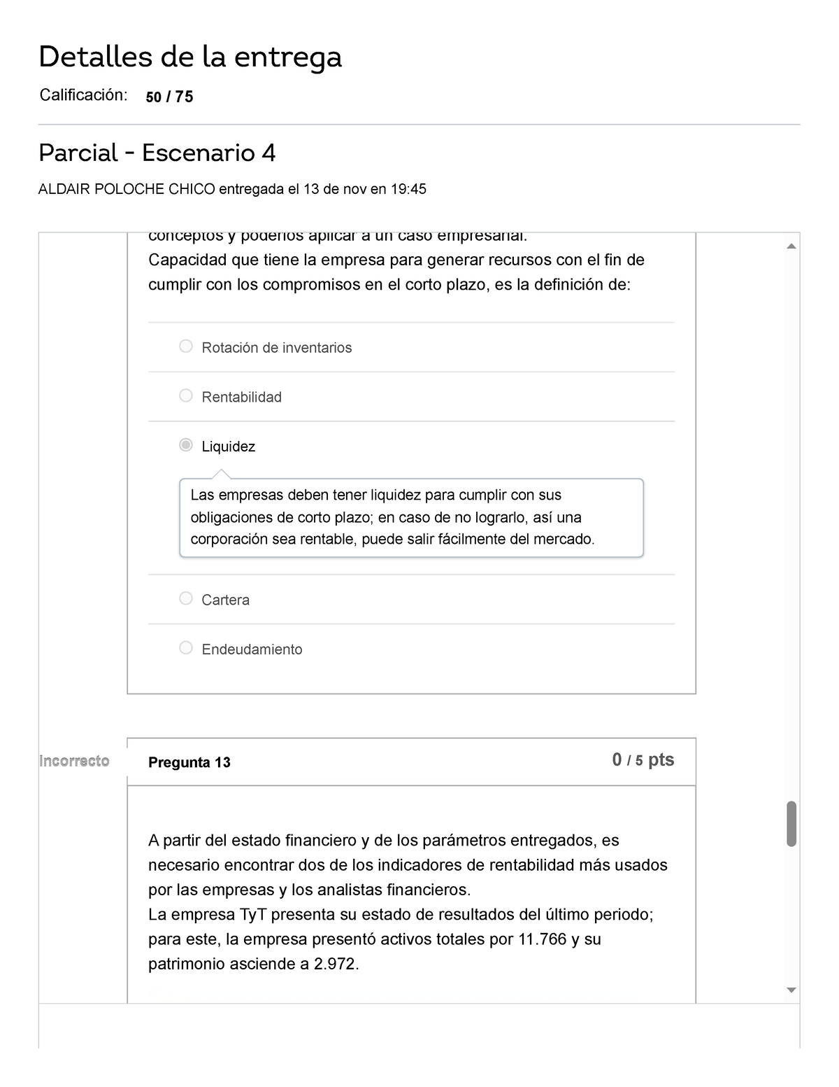 Parcial - Escenario 4,3 - Detalles De La Entrega Calificación: 50 / 75 ...