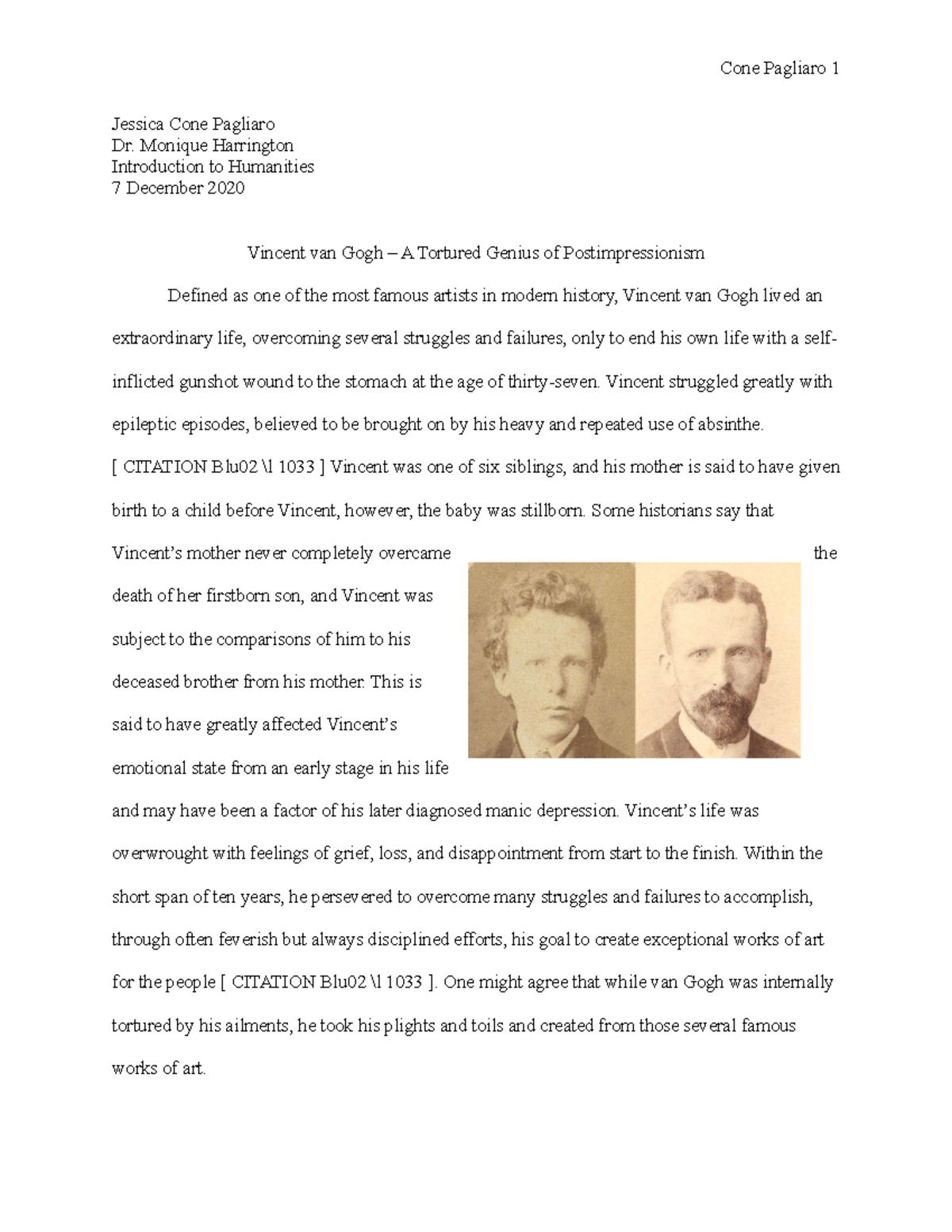 Vincent Van Gogh A Tortured Genius Final Essay Jessica Cone Pagliaro Dr Monique Harrington Studocu