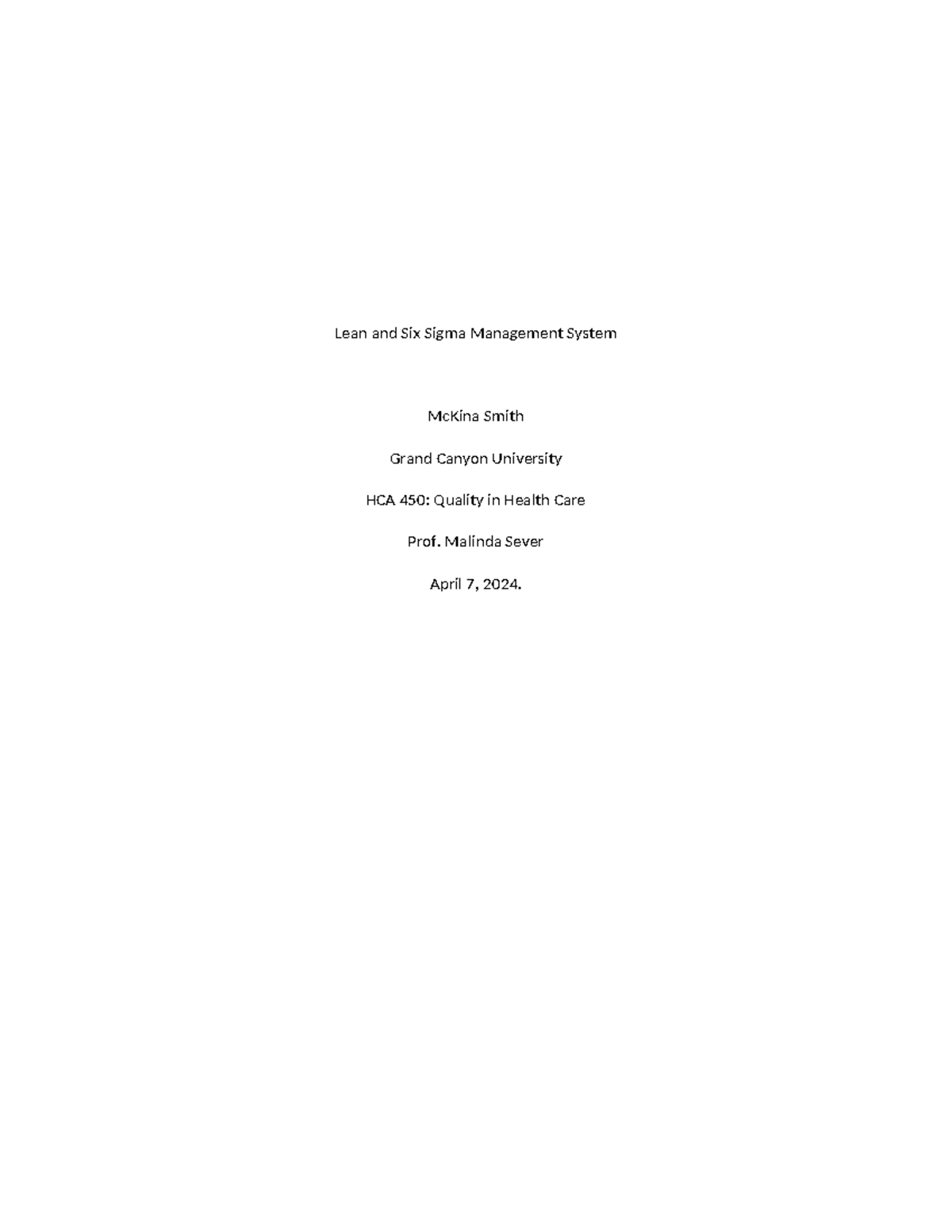 Lean and Six Sigma Management System - Malinda Sever April 7, 2024 ...