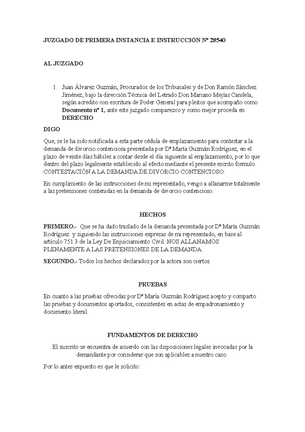 Contestación de la demanda JUZGADO DE PRIMERA INSTANCIA E INSTRUCCIÓN Nº 28540 AL JUZGADO Juan Contestación de la demanda JUZGADO DE PRIMERA INSTANCIA E INSTRUCCIÓN Nº 28540 AL JUZGADO Juan