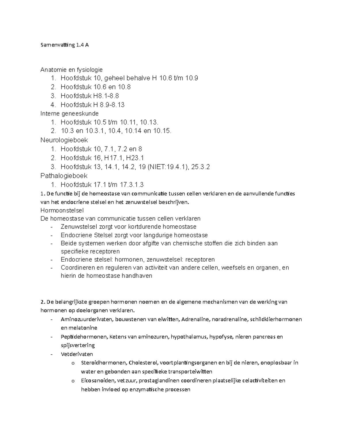 Samenvatting Tentamem Medische Kennis 1.4 - Samenvatting 1 A Anatomie ...