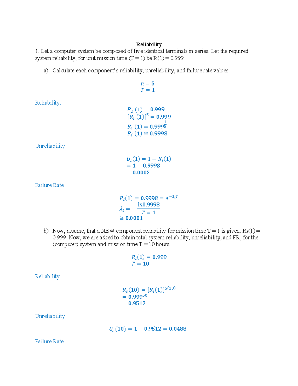 1 - Reliability - Reliability Let a computer system be composed of five ...
