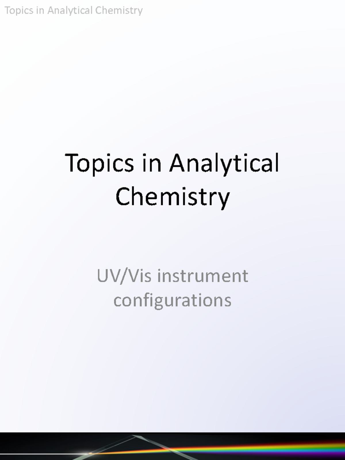 UV Vis instrument configurations - Topics in Analytical Chemistry UV ...