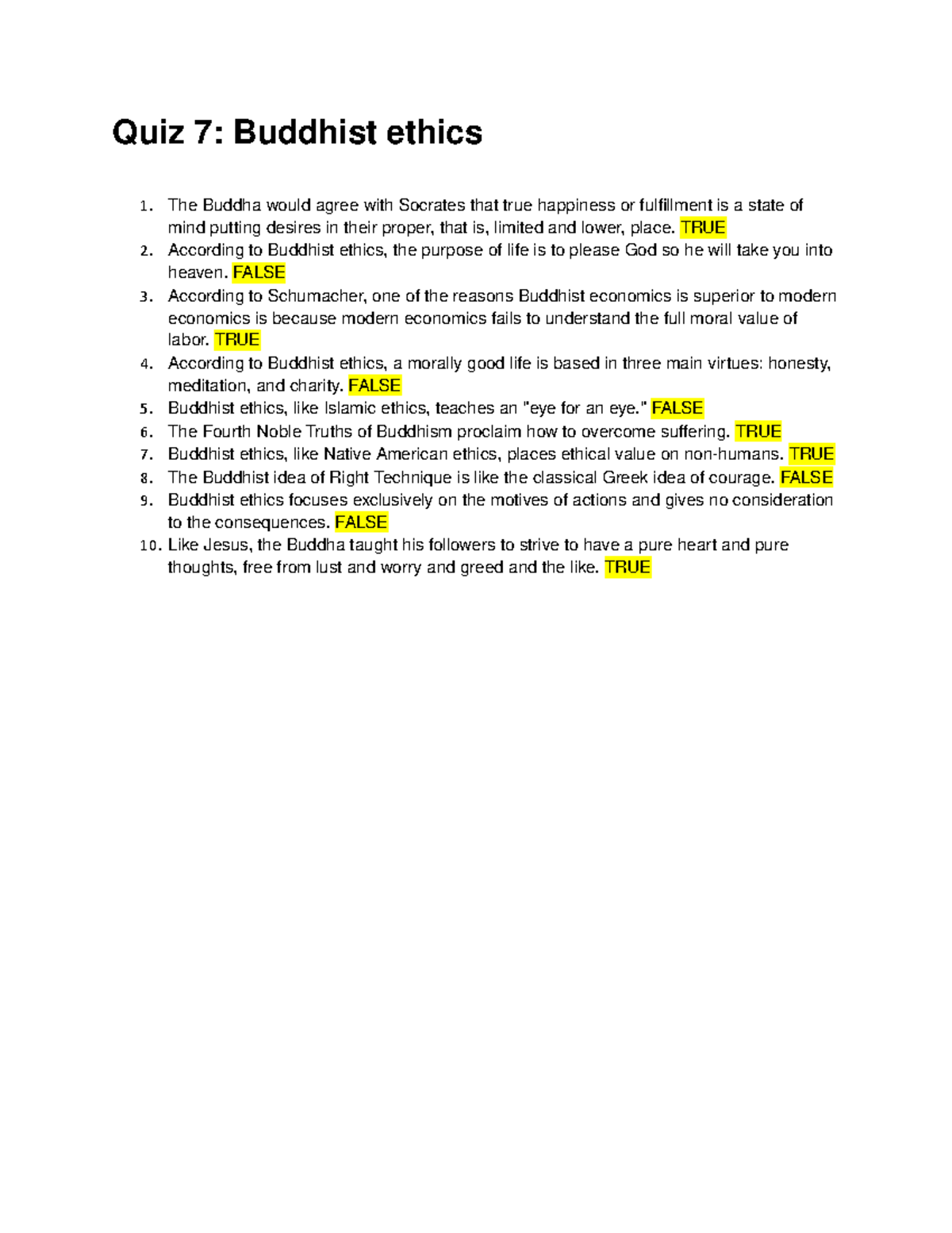 Quiz 7 Buddhist ethics Quiz 7 Buddhist ethics The Buddha would