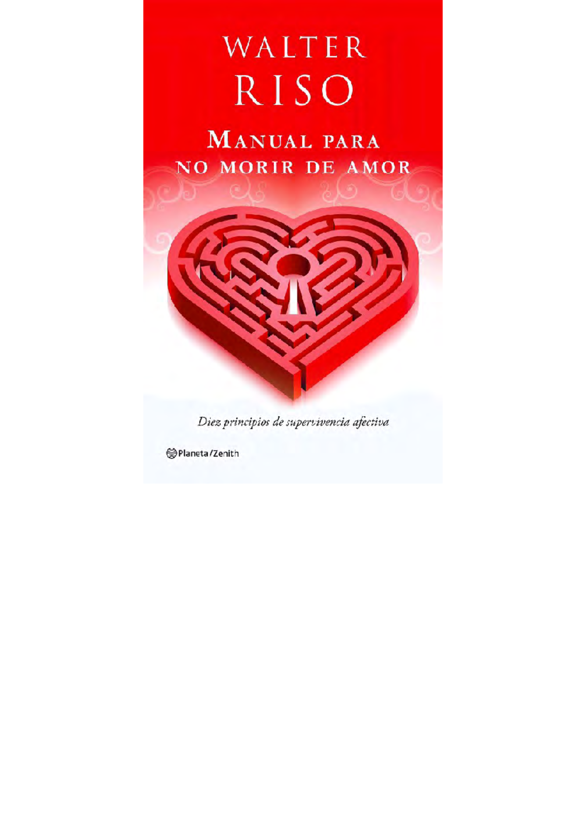 Walter Riso - Manual Para No Morir de Amor Diez principios de ...