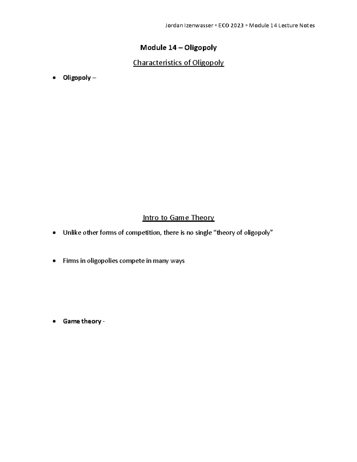 Module 14 Lecture Notes - Module 14 – Oligopoly Characteristics of ...