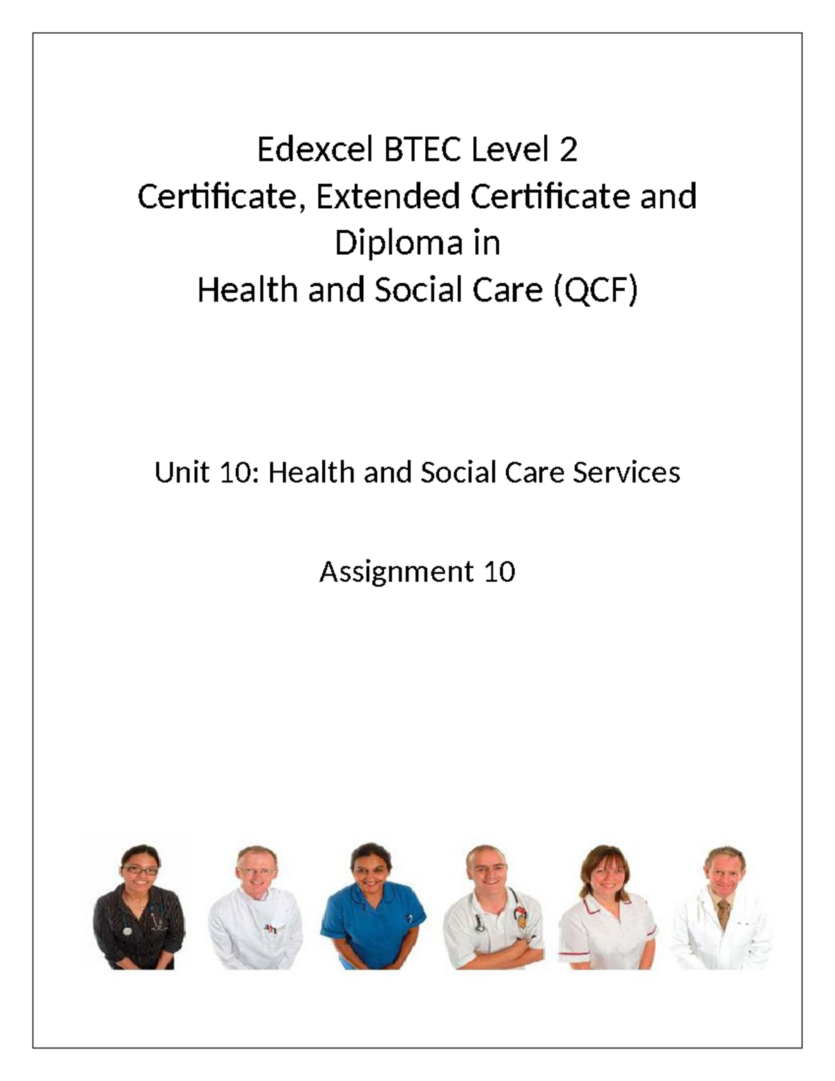 Assignment 10 health and social care services - Edexcel BTEC Level 2 ...