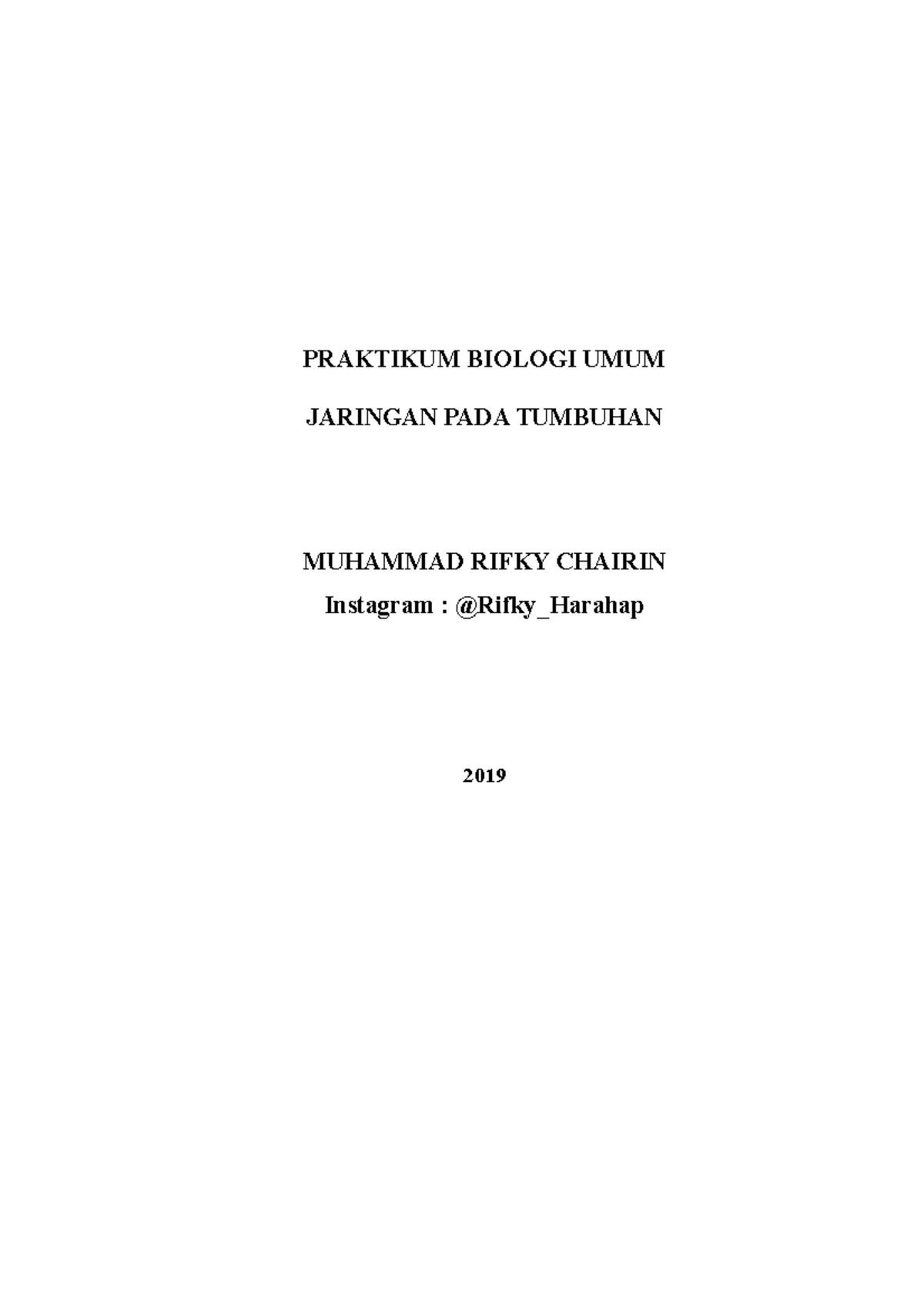 Laporan Praktikum Jaringan Pada Tumbuhan - PRAKTIKUM BIOLOGI UMUM ...