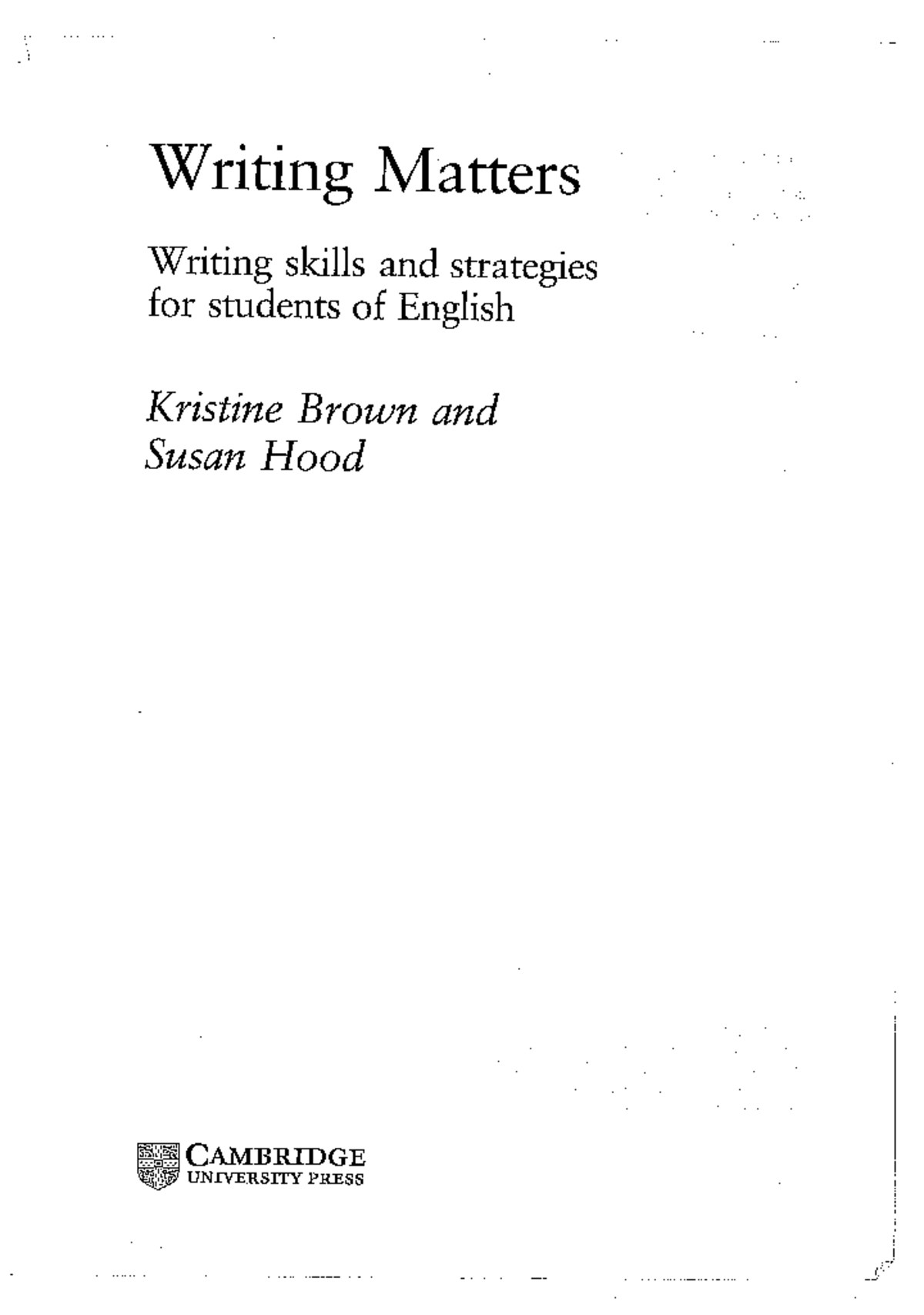 Writing Matters Writing Skills and Strategies for Students of English ( PDFDrive ) Studocu