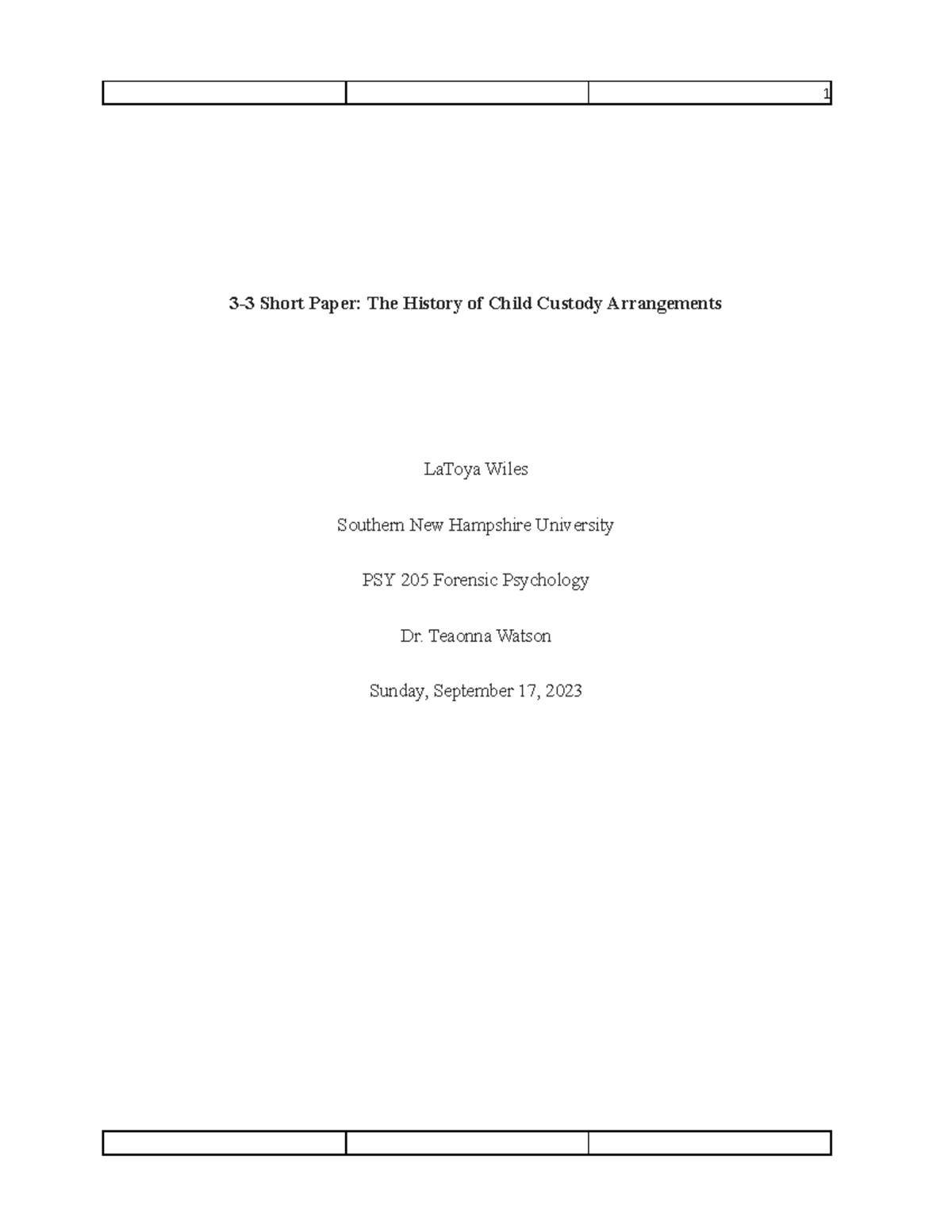 PSY205 3-3 Short Paper The History of Child Custody Arrangments - 3-3 ...