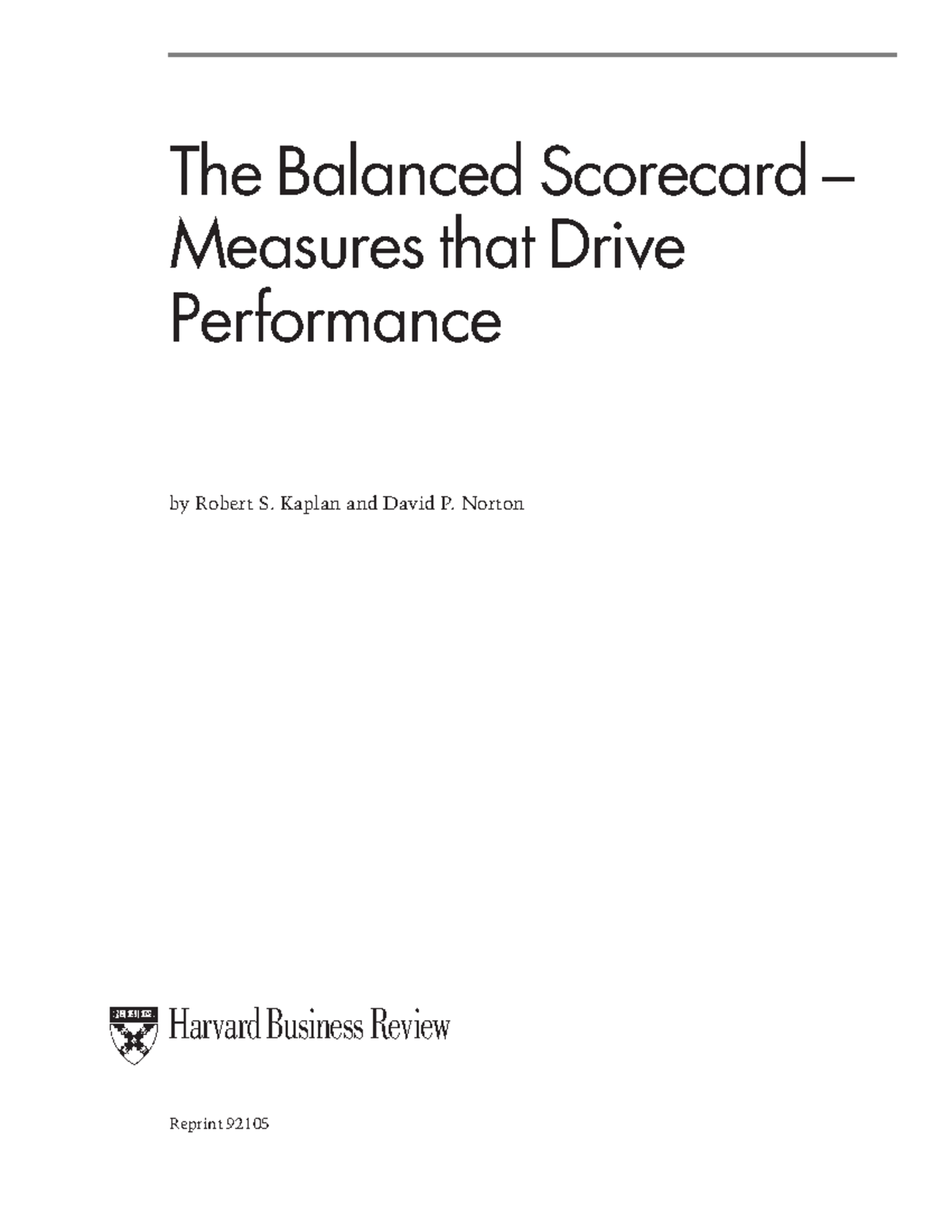 The Balanced Scorecard - Kaplan and David P. Norton Reprint 92105 ...