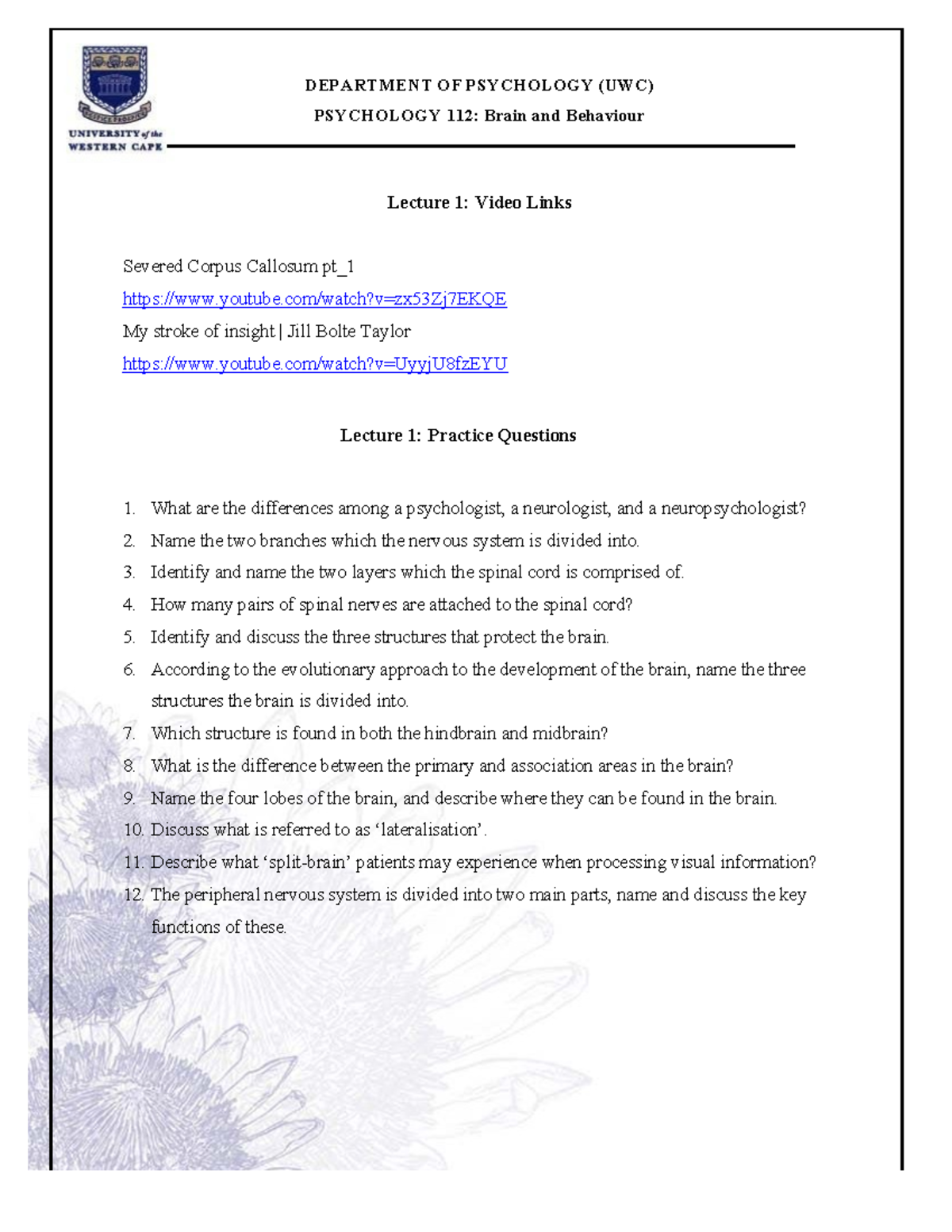 Lecture 1 PSY112 Practice Questions DEPARTMENT OF PSYCHOLOGY (UWC